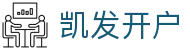 凯发开户 - (中国)完美体育凯发开户九游娱乐数字站欢迎您